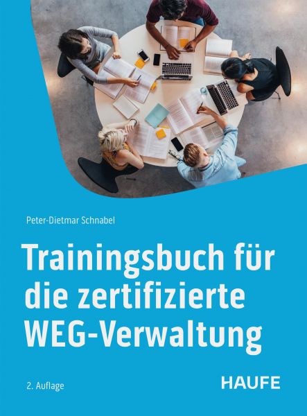 Trainingsbuch für die zertifizierte WEG-Verwaltung