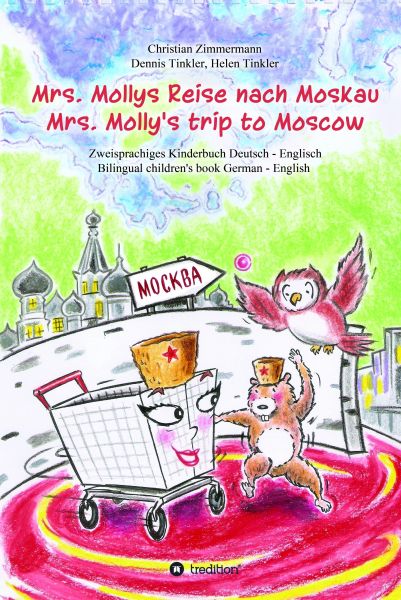 Mrs. Mollys Reise nach Moskau / Mrs. Molly's trip to Moscow