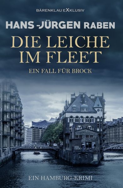 Die Leiche im Fleet – Ein Fall für Brock: Ein Hamburg-Krimi