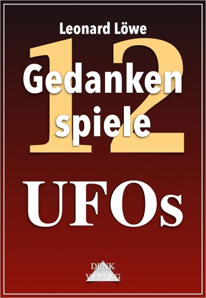 Gedankenspiele Thema: UFOs