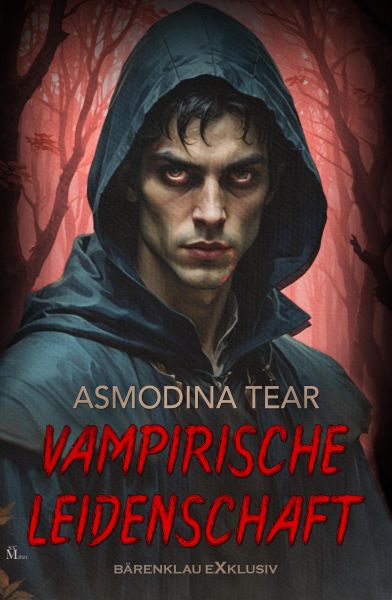 Vampirische Leidenschaft – Dark Romance