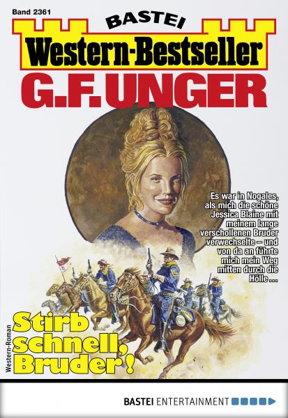 G. F. Unger Western-Bestseller 2361 (G. F. Unger - Bastei Lübbe)