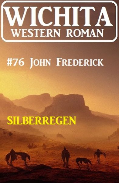 Silberregen: Wichita Western Roman 76