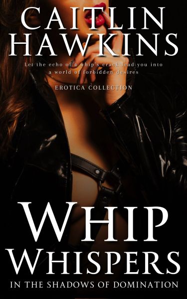 Whip Whispers