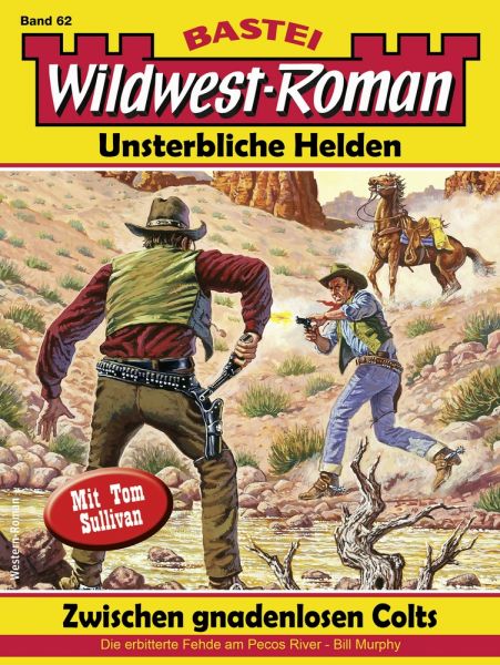 Wildwest-Roman – Unsterbliche Helden 62