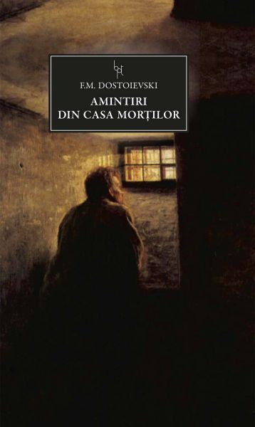 Amintiri din Casa Mortilor