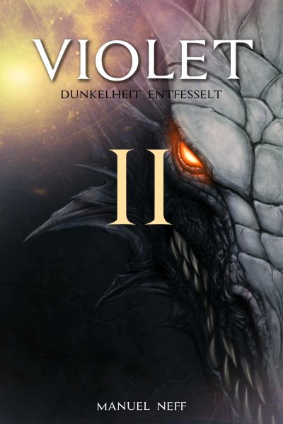 Violet - Dunkelheit / Entfesselt - Buch 4-5