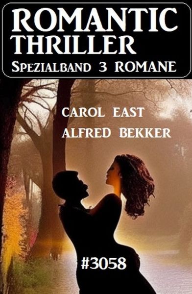 Romantic Thriller Spezialband 3058 - 3 Romane