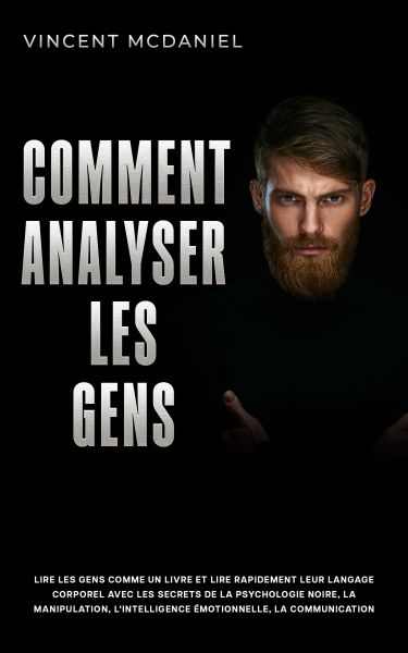 Comment analyser les gens