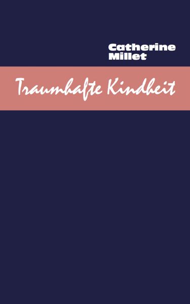 Traumhafte Kindheit