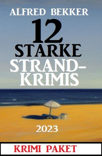 12 Starke Strandkrimis 2023: Krimi Paket