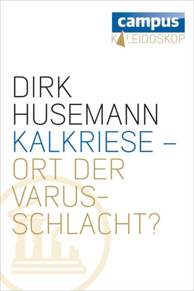 Kalkriese - Ort der Varusschlacht?