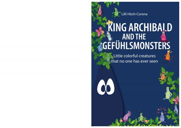 King Archibald and the Gefühlsmonsters