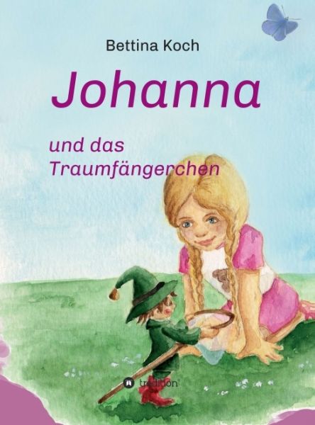 Johanna und das Traumfängerchen