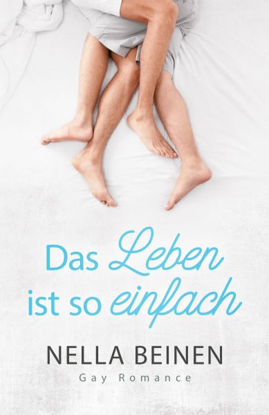 Das Leben ist so einfach