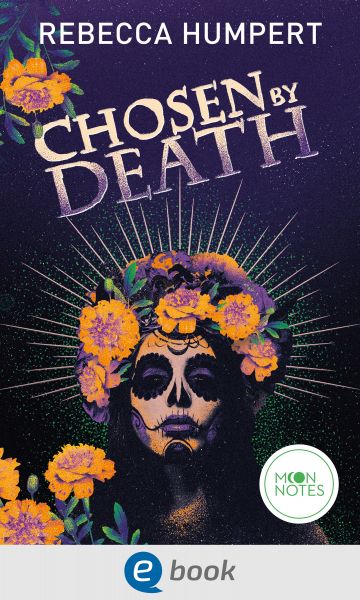 Legends of Mictlan 1. Chosen by Death