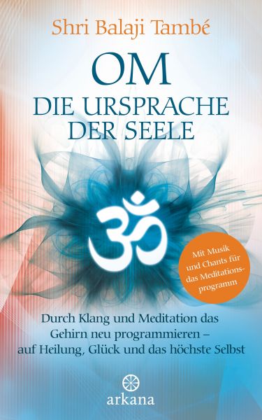 OM – Die Ursprache der Seele