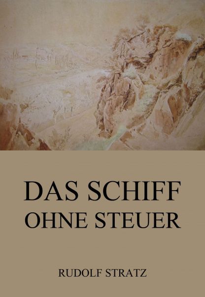 Das Schiff ohne Steuer