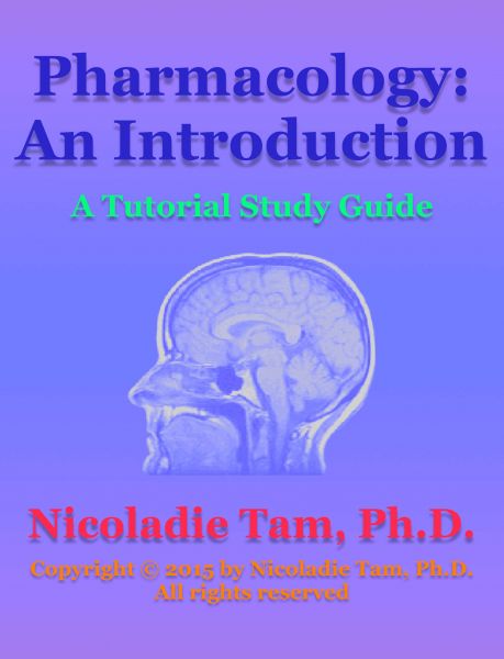 Pharmacology: An Introduction: A Tutorial Study Guide