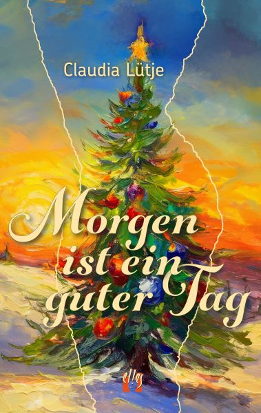 Morgen ist ein guter Tag