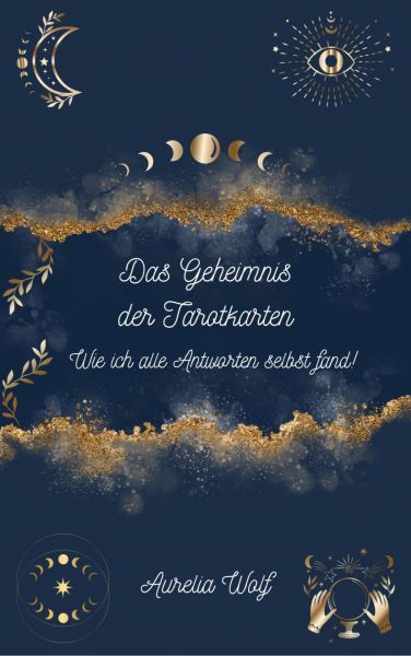 Das Geheimnis der Tarotkarten