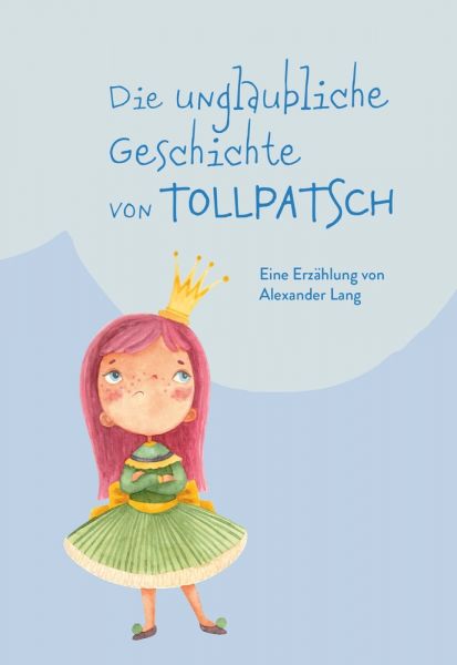 Die unglaubliche Geschichte von Tollpatsch