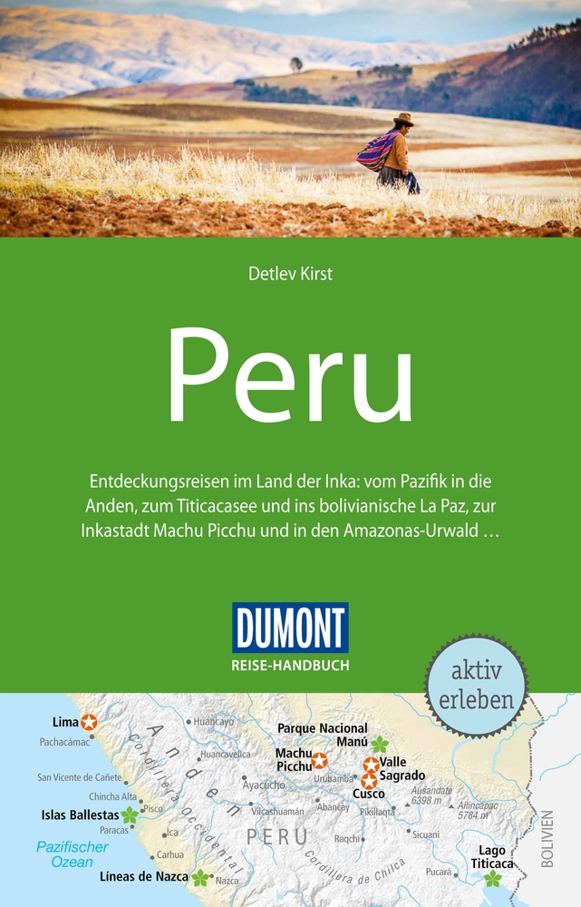 DuMont Reise-Handbuch Reiseführer Peru (Detlev Kirst - Dumont Reiseverlag)