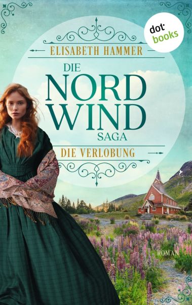 Die Nordwind-Saga – Die Verlobung