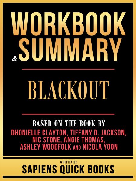 Workbook & Summary - Blackout - Based On The Book By Dhonielle Clayton, Tiffany D. Jackson, Nic Ston