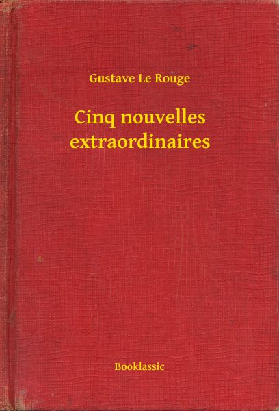 Cinq nouvelles extraordinaires