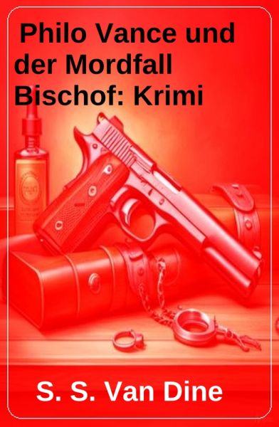 Philo Vance und der Mordfall Bischof: Krimi