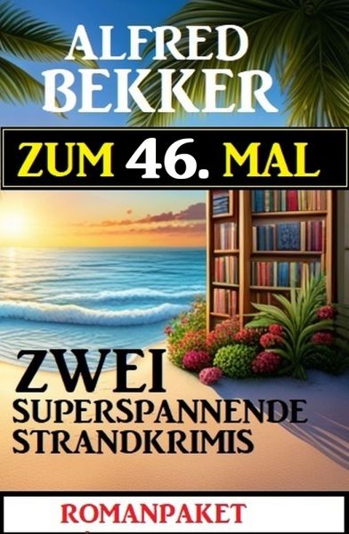 Zum 46. Mal zwei superspannende Strandkrimis