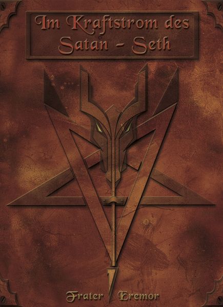 Im Kraftstrom des Satan-Seth