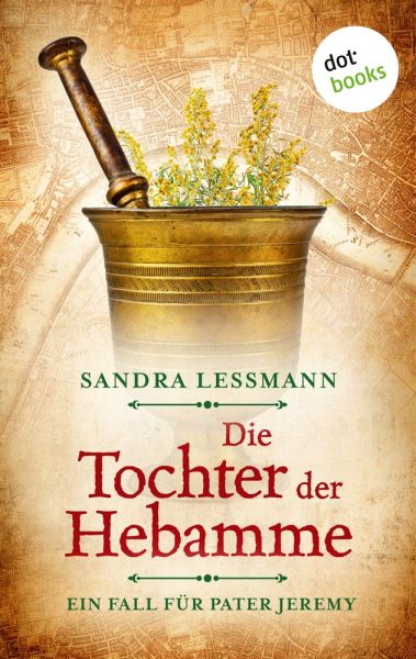 Die Tochter der Hebamme (-oder: Die Sündentochter)