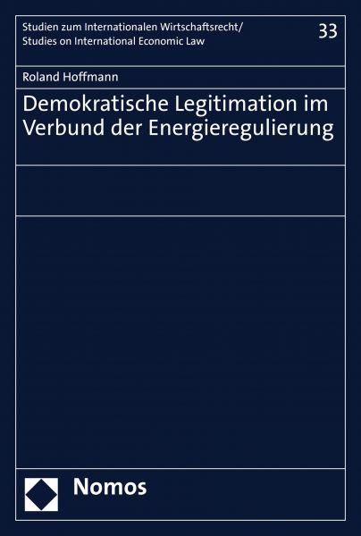 Demokratische Legitimation im Verbund der Energieregulierung