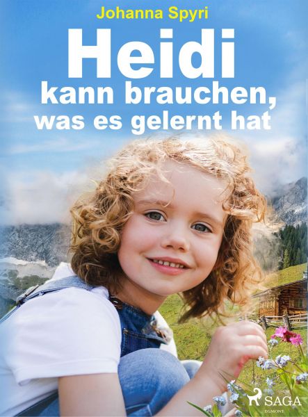 Heidi kann brauchen, was es gelernt hat