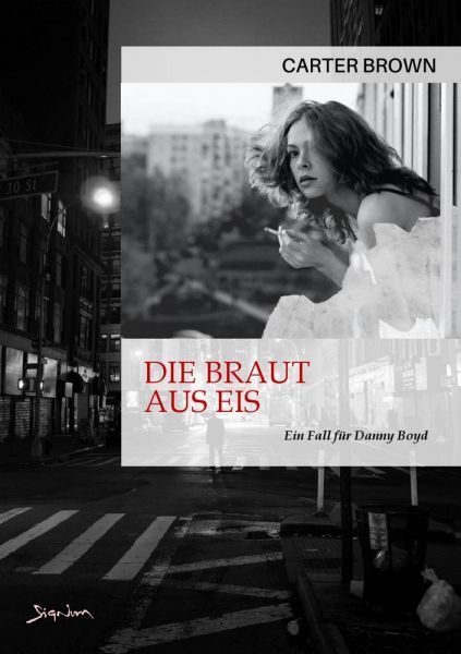 DIE BRAUT AUS EIS - EIN FALL FÜR DANNY BOYD