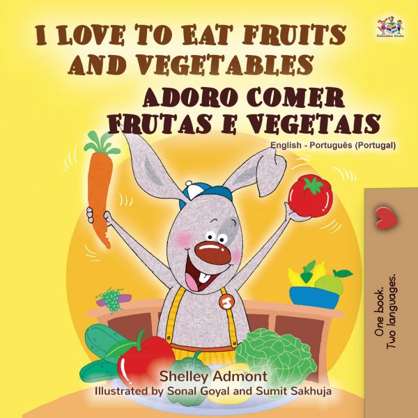 I Love to Eat Fruits and Vegetables Adoro Comer Frutas e Vegetais