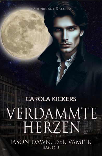 Jason Dawn, der Vampir, Band 3: Verdammte Herzen