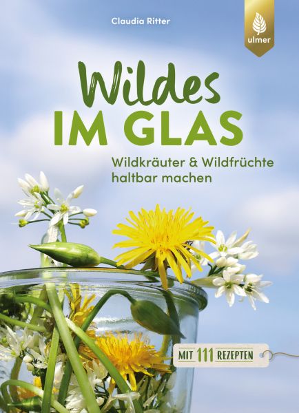 Wildes im Glas