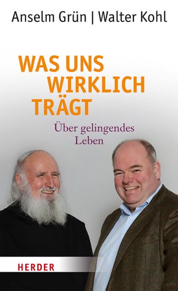 Was uns wirklich trägt