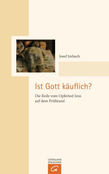 Ist Gott käuflich?