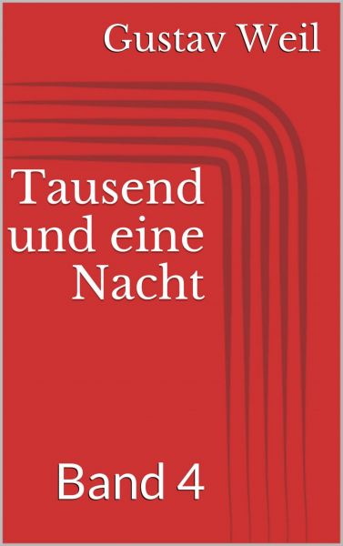 Tausend und eine Nacht, Band 4