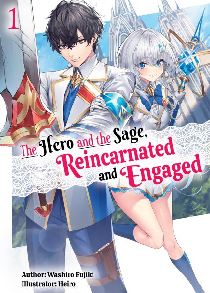 The Hero and the Sage, Reincarnated and Engaged: Volume 1