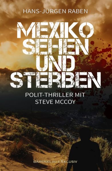 Mexiko sehen und sterben