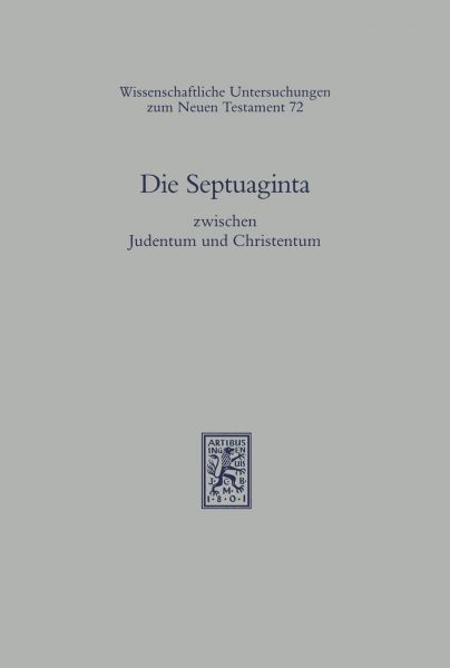 Die Septuaginta zwischen Judentum und Christentum