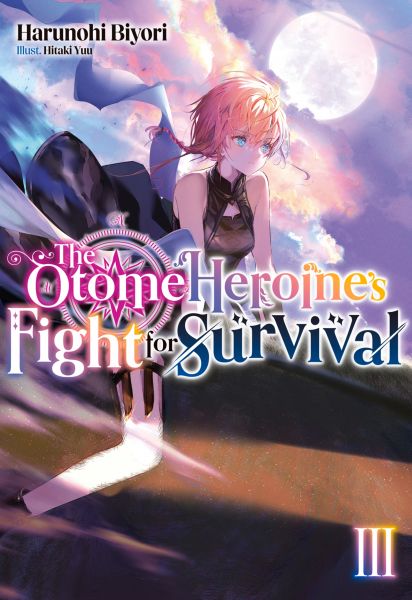 The Otome Heroine's Fight for Survival: Volume 3