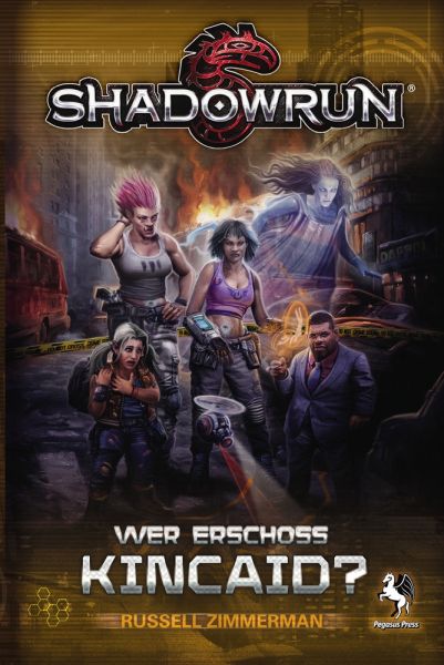 Shadowrun: Wer erschoss Kincaid