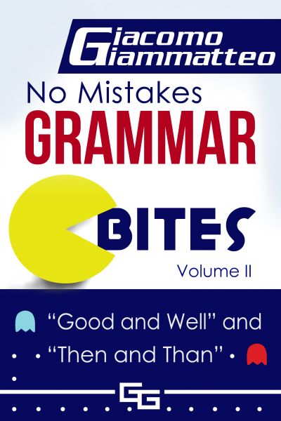No Mistakes Grammar Bites, Volume II