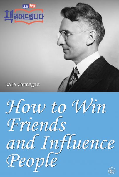 How to Win Friends and Influence People